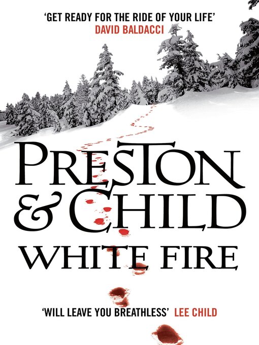 Title details for White Fire by Douglas Preston - Wait list